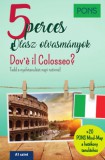 Klett Kiadó Claudia Mencaroni: PONS 5 perces olasz olvasmányok - Dov'é il Colosseo? - könyv