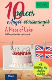 Klett Kiadó Dominic Butler - PONS 10 perces angol olvasmányok - A Piece of Cake