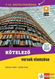 Klett Kiadó Kötelező versek elemzése 9-12. osztályosoknak