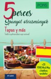 Klett Kiadó Manuel Vila Baleato: PONS 5 perces spanyol olvasmányok - Tapas y más - könyv