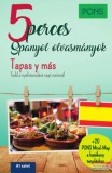 Klett Kiadó PONS 5 perces spanyol olvasmányok - Tapas y más