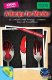 Klett Kiadó PONS A Recipe for Murder - 13 lebilincselő búnügyi történet angolul tanulóknak
