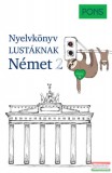 Klett Kiadó PONS Nyelvkönyv lustáknak - Német 2.