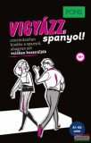 Klett Kiadó PONS Vigyázz, spanyol! - Cenzúrázatlan kiadás