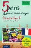 Klett Kiadó Romain Allais, Xavier Creff: PONS 5 perces francia olvasmányok - Oú est le thym? - könyv