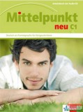 Klett Mittelpunkt Neu C1 Arbeitsbuch mit Audio CD