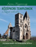 Kocsis Kiadó Fucskár Ágnes, Fucskár József Attila: Középkori templomok a Kárpát-medencében - könyv