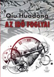 KOCSIS KIADÓ ZRT Qiu Huadong: Az idő foglyai - könyv