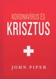 Koinónia Kiadó John Piper: Koronavírus és Krisztus - könyv