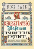Koinónia Kiadó Nick Page: A kereszténység majdnem tévedhetetlen története - díszkiadás - könyv