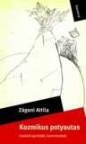 Koinónia Kiadó Zágoni Attila: Kozmikus potyautas - könyv