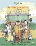 Koinónia Majaluoma, Markus: Pipőke és Mösziő Pompidou vándorcirkusza - könyv