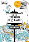 Kolibri Gyerekkönyvkiadó Kft Tittel Kinga: Fabulous Buda Castle - könyv