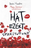 Kolibri Kiadó Daniel Handler - Maria Kalman: Hát ezért szakítottunk - könyv