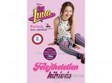 Kolibri Kiadó Disney - Soy Luna 2. – Felejthetetlen kihívás