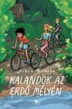 Kolibri Kiadó Fiala Borcsa: Kalandok az erdő mélyén - könyv