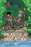 Kolibri Kiadó Fiala Borcsa: Kalandok az erdő mélyén - könyv