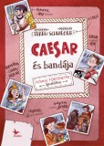 Kolibri Kiadó Frank Schwieger: Caesar és bandája - könyv