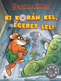 Kolibri Kiadó Geronimo Stilton: Ki korán kel, egeret lel! - könyv