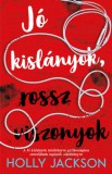 Kolibri Kiadó Holly Jackson: Jó kislányok, rossz viszonyok - könyv