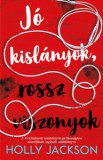 Kolibri Kiadó Holly Jackson: Jó kislányok, rossz viszonyok - könyv