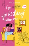 Kolibri Kiadó Joya Goffney: Egy "jó kislány" vallomásai - könyv