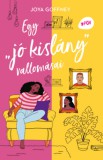 Kolibri Kiadó Joya Goffney: Egy "jó kislány" vallomásai - könyv