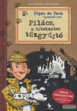 Kolibri Kiadó Kai Haferkamp, Reiner Stolte - Pilács, a titokzatos tűzgyújtó