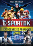 Kolibri Kiadó Kevin Pettman: E-sportok - könyv