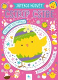 Kolibri Kiadó Matolcsy György: Játékos húsvét - Csirip csibe - könyv