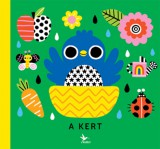 Kolibri Kiadó Michael Chabon: Színek a babának - A kert - könyv