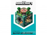 Kolibri Kiadó Minecraft - Útmutató a PVP-játékokhoz