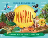 Kolibri Kiadó Nic Jones, Michael Bright: Nappal / Éjszaka - könyv