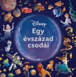 Kolibri Kiadó Rosie Andrews: Disney - Egy évszázad csodái - könyv