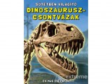 Kolibri Kiadó Sötétben világító dinoszaurusz-csontvázak - És más őslények