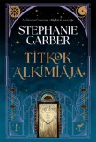 Kolibri Kiadó Stephanie Garber: Titkok alkímiája - könyv