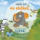 Kolibri Kiadó Vibók Ildi: Az elefánt, aki nem tudott ugrani - könyv