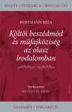 Költői beszédmód és műfajköziség az olasz irodalomban