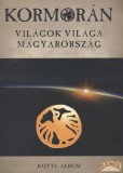 Koncert 1234 Kormorán - Világok világa Magyarország