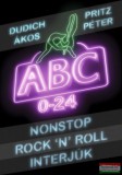 Konkrét Könyvek Dudich Ákos, Pritz Péter - Nonstop Rock'n'Roll interjúk - ABC 0-24