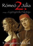 Konkrét Könyvek Rómeó és Júlia 2. - Avagy a Gyönyörök Palotája