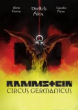 KONKRÉT KÖNYVEK - THE SIGN STÚDIÓ Dudich Ákos, Metz Ferenc, Gaunder Áron: Rammstein - Circus Germanicus - könyv