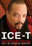 KONKRÉT KÖNYVEK - THE SIGN STÚDIÓ Ice-t, Century, Douglas: Ice-T - könyv