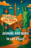 Könyv Guru Auguszt Amarilla: Jasmine and Nora in Las Vegas: Tales of a Magical Journey - könyv