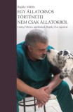 Könyv Guru Dr. Bujáky Miklós: Egy állatorvos történetei - nem csak állatokról - könyv