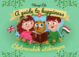 Könyv Guru Életrevalók útikönyve - A guide to happiness