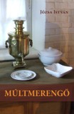 Könyv Guru Józsa István: Múltmerengő - könyv