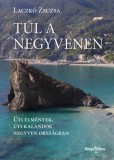Könyv Guru Laczkó Zsuzsa: Túl a negyvenen - könyv