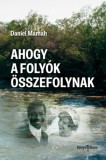 Könyv Guru Mamah, Daniel: Ahogy a folyók összefolynak - könyv