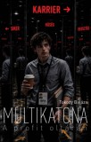 Könyv Guru Tokody Balázs: Multikatona - könyv
